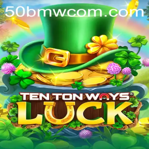 Unleashing the Adventure of TenTonWaysLuck